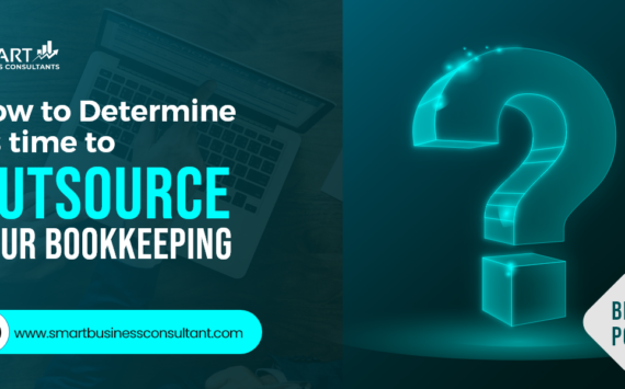 How to Determine Its Time To Outsource Your Bookkeeping